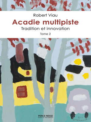 cover image of Acadie multipiste, tome 2
